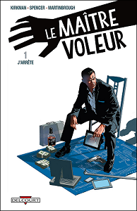 Le Maître Voleur - Tome 1 - J'arrête
