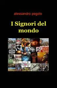 I Signori del mondo