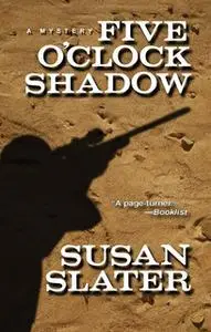 «Five O'Clock Shadow» by Susan Slater