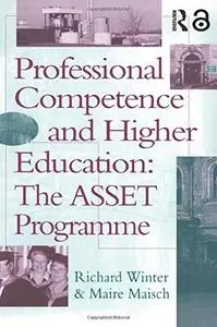 Professional Competence And Higher Education: The ASSET Programme