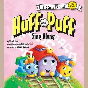 «Huff and Puff Sing Along» by Tish Rabe