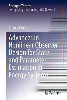 Advances in Nonlinear Observer Design for State and Parameter Estimation in Energy Systems