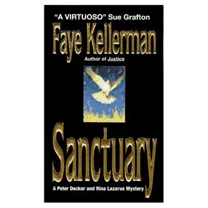 Sanctuary (Peter Decker & Rina Lazarus Novels)