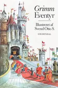 «Grimms eventyr» by Brødrene Grimm