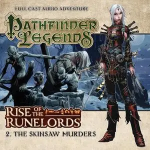 «Rise of the Runelords - The Skinsaw Murders» by Big Finish Productions