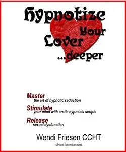 Hypnotize Your Lover... Deeper 