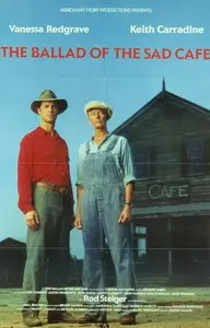 The Ballad of the Sad Cafe (1991)