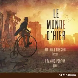 Mathieu Lussier & Francis Perron - Le monde d'hier (2020) [Official Digital Download 24/96]