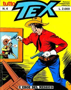 Tex Willer N.4 - L'Eroe Del Messico