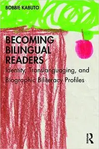 Becoming Bilingual Readers