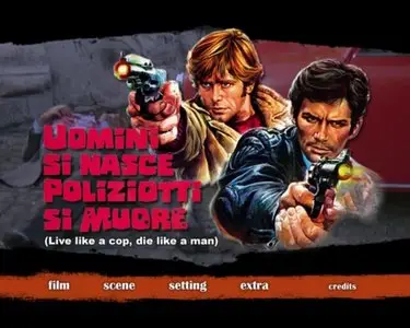 Uomini si nasce poliziotti si muore / Live like a cop die like a man / Живи как полицейский, умри как мужчина (1976)