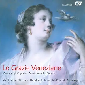 Peter Kopp, Vocal Concert Dresden - Le Grazie Veneziane: Music from the Ospedali (2009)