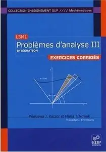 Problèmes d'analyse : Tome 3, Intégration (Repost)