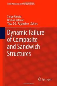 Dynamic Failure of Composite and Sandwich Structures (repost)