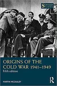 Origins of the Cold War 1941–1949  Ed 5