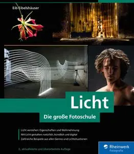 Eib Eibelshäuser - Licht. Die große Fotoschule