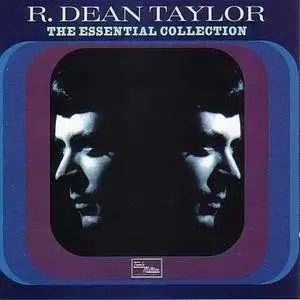 R. Dean Taylor - The Essential Collection (2001)