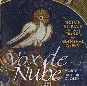Noirin Ni Riain and the Monks of Glenstal Abbey - Vox de Nube (1989, reissue 1996)