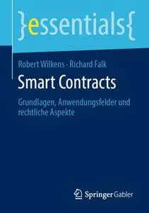 Smart Contracts: Grundlagen, Anwendungsfelder und rechtliche Aspekte (Repost)