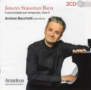Andrea Bacchetti - Bach: The Well-Tempered Clavier, Book II (2023)