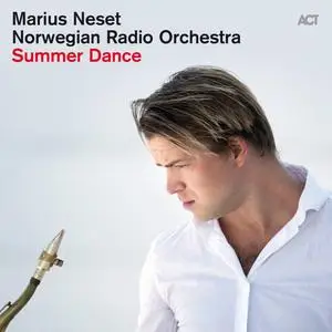 Marius Neset, The Norwegian Radio Orchestra - Summer Dance (Live) (2023) [Official Digital Download 24/96]