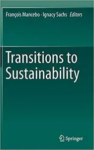 Transitions to Sustainability