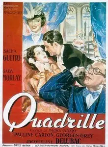 Quadrille (Sacha Guitry 1938)