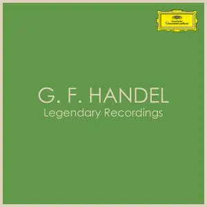 VA - G.F. Handel - Legendary Recordings (2022)