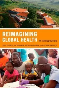 Reimagining Global Health: An Introduction