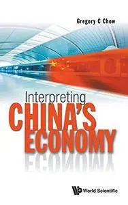 Interpreting China’s Economy