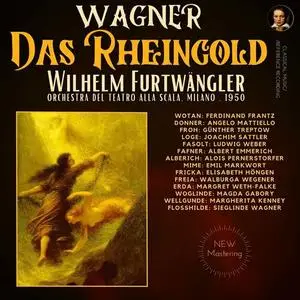 Wilhelm Furtwangler - Wagner: Das Rheingold by Wilhelm Furtwängler at Milan (2023 Remastered, Milan 1950) (2023)