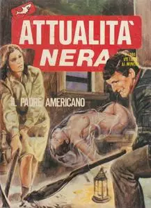 Attualita` Nera #I/202 - Il padre americano