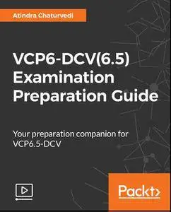 VCP6-DCV(6.5) Examination Preparation Guide