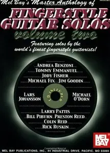 Mel Bay's Master Anthology of Fingerstyle Guitar Solos Vol. 2: Featuring Solos by the World's Finest Fingerstyle Guitarists!