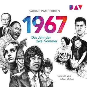 «1967 - Das Jahr der zwei Sommer» by Sabine Pamperrien