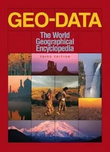 Geo-Data: The World Geographical Encyclopedia (repost)