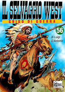 Il Selvaggio West - Volume 56 - Grido di Guerra