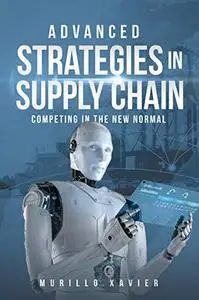 Advanced Strategies in Supply Chain