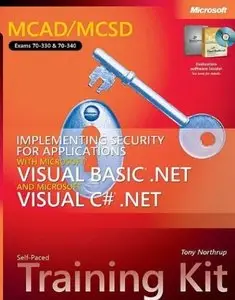 Implementing Security for Applications with Microsoft® Visual Basic® .NET and Microsoft Visual C#® .NET