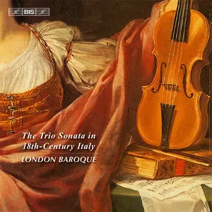 London Baroque - The Trio Sonata in 18th-Century Italy (2012)