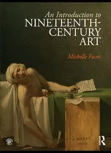 An Introduction to Nineteenth-Century Art (Repost)