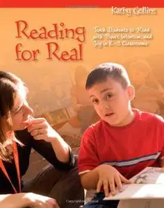 Reading for Real: Teach Students to Read with Power, Intention, and Joy in K-3 Classrooms [Repost]