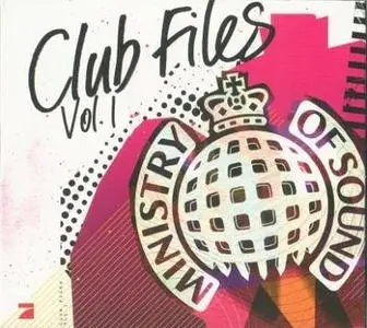 VA - Ministry Of Sound - Club Files Vol. 1 (2007)