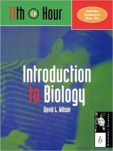 11th Hour: Introduction to Biology 1st Edition