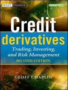 Credit Derivatives: Trading, Investing,and Risk Management (repost)