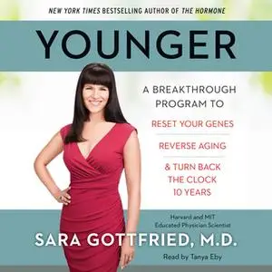 «Younger» by Dr. Sara Gottfried
