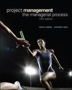 Project Management: The Managerial Process [Repost]