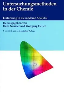 Untersuchungsmethoden in der Chemie: Einführung in die moderne Analytik (Auflage: 3)