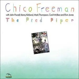 Chico Freeman - The Pied Piper (1984)