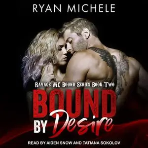«Bound By Desire» by Ryan Michele